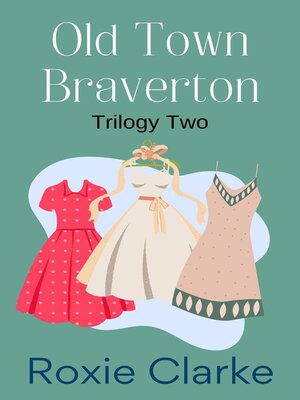 cover image of Old Town Braverton Trilogy Two